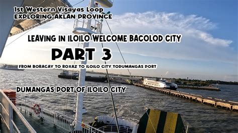 Bacolod City to Dumangas .